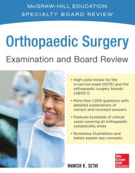 Title: Orthopaedic Surgery Examination and Board Review / Edition 1, Author: Manish Sethi