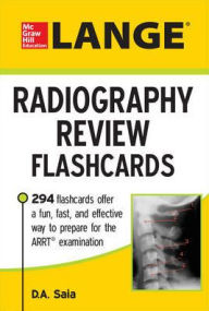 Title: LANGE Radiography Review Flashcards / Edition 1, Author: D.A. Saia