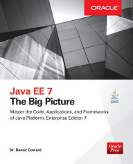 Title: Java EE 7: The Big Picture, Author: Danny Coward