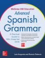 McGraw-Hill Education Advanced Spanish Grammar / Edition 1