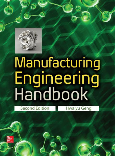 Manufacturing Engineering Handbook, Second Edition