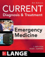 CURRENT Diagnosis and Treatment Emergency Medicine, Eighth Edition / Edition 8