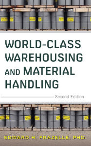 Title: World-Class Warehousing and Material Handling 2E (PB), Author: Edward H. Frazelle