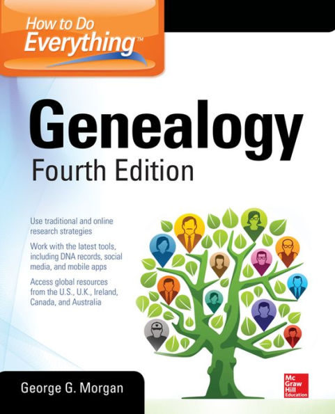 How to Do Everything: Genealogy, Fourth Edition / Edition 4