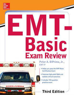 McGraw-Hill Education's EMT-Basic Exam Review, Third Edition / Edition 3