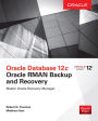 Oracle Database 12c Oracle RMAN Backup and Recovery