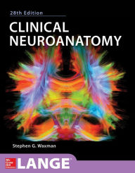 Title: Clinical Neuroanatomy, 28th Edition, Author: Stephen G. Waxman