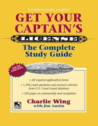 Title: Get Your Captain's License, 5th, Author: Charlie Wing