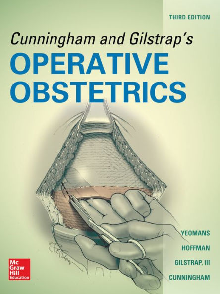 Cunningham and Gilstrap's Operative Obstetrics, Third Edition