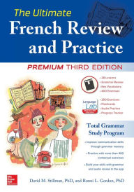 Title: The Ultimate French Review and Practice, 3E, Author: David M. Stillman