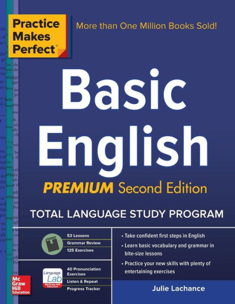Practice Makes Perfect Basic English, Second Edition: (Beginner) 250 Exercises + Flashcard App + 90-minute Audio