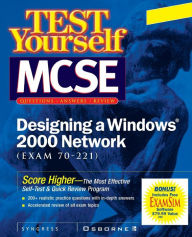 Title: Test Yourself MCSE Designing a Windows 2000 Network (Exam 70-221), Author: Syngress Media Inc
