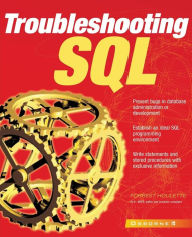 Title: Troubleshooting SQL, Author: Forrest Houlette