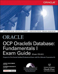 OCP Oracle9i Database: Fundamentals I Exam Guide