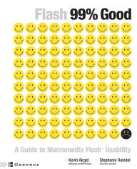 Title: Flash 99 Good: A Guide to Macromedia Flash Usability, Author: Kevin Airgid