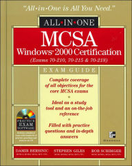 MCSA Windows 2000 Certification (Exams 70-210, 70-215, and 70-218) All-in-One Exam Guide