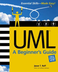 Title: Uml: A Beginner's Guide / Edition 1, Author: Jason T. Roff