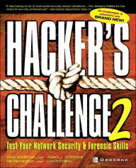 Hacker's Challenge 2: Test Your Network Security & Forensic Skills / Edition 2