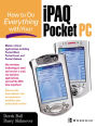 How to Do Everything With Your iPAQ(R) Pocket PC