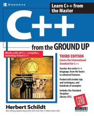 Title: C++ from the Ground Up, Third Edition / Edition 3, Author: Herbert Schildt