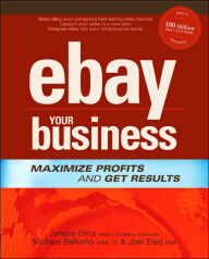 eBay Your Business: Maximize Profits and Get Results