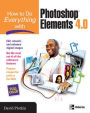 How to Do Everything with Photoshop Elements 4.0