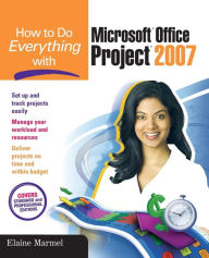 Title: Microsoft Office Project 2007 / Edition 1, Author: Elaine Marmel