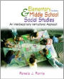 Elementary and Middle School Social Studies: An Interdisciplinary Approach / Edition 3