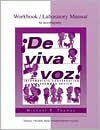 Workbook/Lab Manual to accompany De viva voz / Edition 1
