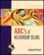 ABC's of Relationship Selling Package / Edition 6