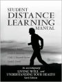 Student Distance Learning Manual T/a Healthy Living and Understanding Your Health, 6/E / Edition 6