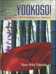Title: Yookoso Continuing Stud Edit, Author: Yasu-Hiko Tohsaku