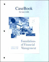 Casebook to Accompany Foundations of Financial Management / Edition 10