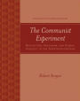 The Communist Experiment: Revolution, Socialism and Global Conflict in the Twentieth Century / Edition 1