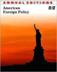Annual Editions: American Foreign Policy 02/03