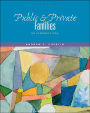 Public and Private Families: An Introduction, with Free Powerweb / Edition 3
