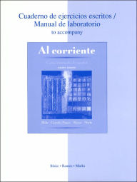 Workbook/Laboratory Manual to accompany Al corriente: Un curso intermedio de espanol / Edition 4
