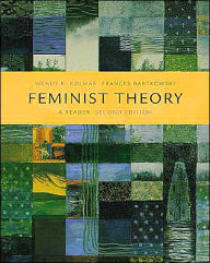 Feminist Theory: A Reader / Edition 2