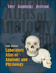 Laboratory Atlas of Anatomy and Physiology / Edition 5