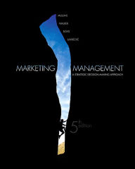 Marketing Management: A Strategic Decision-Making Approach / Edition 5
