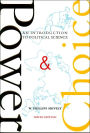 Power and Choice: An Introduction to Political Science / Edition 9