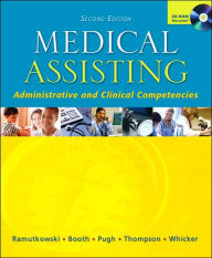 Medical Assisting: Administrative and Clinical Competencies / Edition 2
