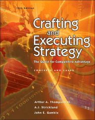 Crafting and Executing Strategy / Edition 14