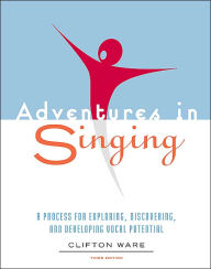 Adventures in Singing / Edition 3