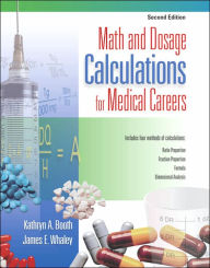Math and Dosage Calculations for Medical Careers with Student CD-ROM / Edition 2