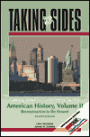Taking Sides: Clashing Views on Controversial Issues in American History, Volume 2 / Edition 8
