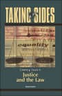 Taking Sides: Clashing Views in Public Policy, Justice, and the Law / Edition 1