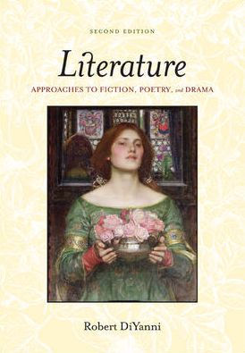 Literature: Approaches to Fiction, Poetry, and Drama / Edition 2