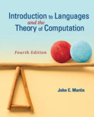 Title: Introduction to Languages and the Theory of Computation / Edition 4, Author: John Martin