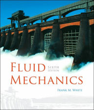 Fluid Mechanics / Edition 6